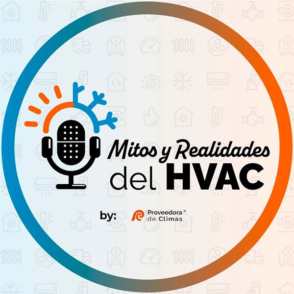 Podcast mitos y realidades del HVAC